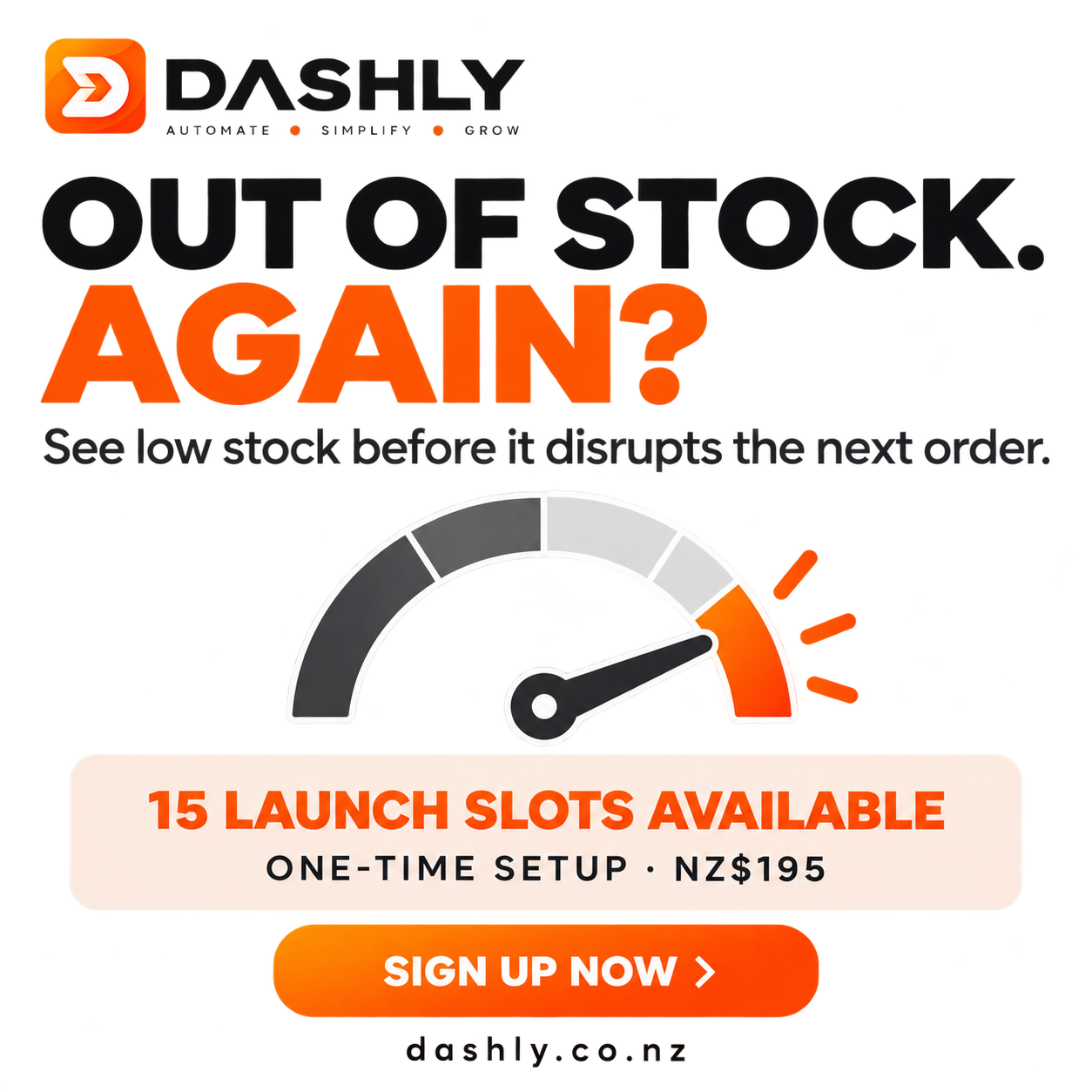 Dashly campaign about unexpected low stock